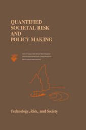 book Quantified Societal Risk and Policy Making