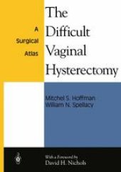 book The Difficult Vaginal Hysterectomy: A Surgical Atlas