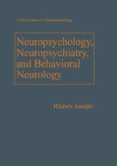 book Neuropsychology, Neuropsychiatry, and Behavioral Neurology