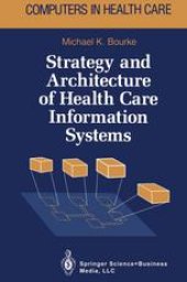 book Strategy and Architecture of Health Care Information Systems