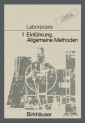 book Laborpraxis: 1 Einführung, Allgemeine Methoden