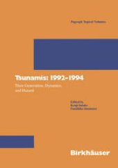 book Tsunamis: 1992–1994: Their Generation, Dynamics, and Hazard