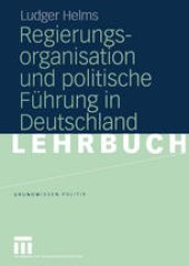 book Regierungsorganisation und politische Führung in Deutschland