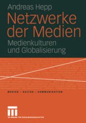 book Netzwerke der Medien: Medienkulturen und Globalisierung