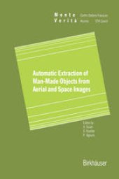 book Automatic Extraction of Man-Made Objects from Aerial and Space Images