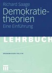 book Demokratietheorien: Historischer Prozess — Theoretische Entwicklung — Soziotechnische Bedingungen Eine Einführung