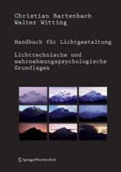 book Handbuch für Lichtgestaltung: Lichttechnische und wahrnehmungspsychologische Grundlagen