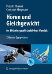 book Hören und Gleichgewicht: Im Blick des gesellschaftlichen Wandels 7. Hennig-Symposium, Heidelberg