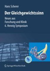 book Der Gleichgewichtssinn: Neues aus Forschung und Klinik 6. Henning-Symposium, Berlin