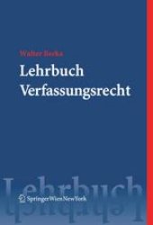 book Lehrbuch Verfassungsrecht: Grundzüge des österreichischen Verfassungsrechts für das juristische Studium