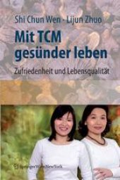 book Mit TCM gesünder leben: Zufriedenheit und Lebensqualität für den Alltag