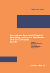 book Earthquake Processes: Physical Modelling, Numerical Simulation and Data Analysis Part II