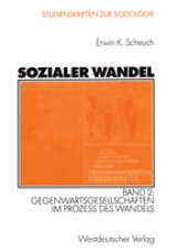 book Sozialer Wandel: Band 2: Gegenwartsgesellschaften im Prozess des Wandels