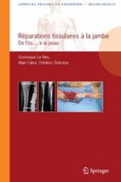 book Réparations tissulaires à la jambe: De l’os… à la peau