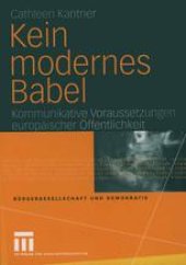 book Kein modernes Babel: Kommunikative Voraussetzungen europäischer Öffentlichkeit