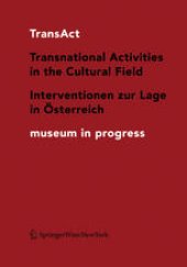 book TransAct: Transnational Activities in the Cultural Field Interventionen zur Lage in Österreich museum in progress