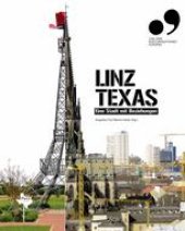 book Linz Texas: Eine Stadt mit Beziehungen