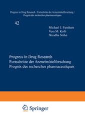 book Progress in Drug Research / Fortschritte der Arzneimittelforschung / Progrès des recherches pharmaceutiques