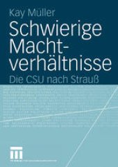 book Schwierige Machtverhältnisse: Die CSU nach Strauß