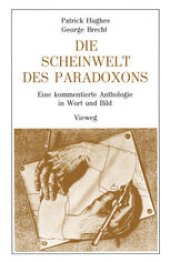 book Die Scheinwelt des Paradoxons: Eine kommentierte Anthologie in Wort und Bild