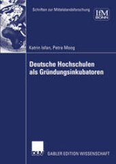 book Deutsche Hochschulen als Gründungsinkubatoren