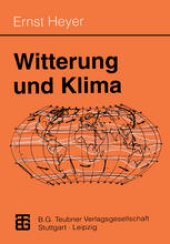 book Witterung und Klima: Eine allgemeine Klimatologie