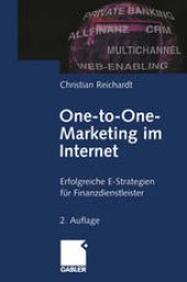 book One-to-One-Marketing im Internet: Erfolgreiche E-Strategien für Finanzdienstleister