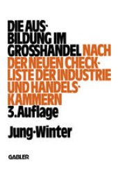 book Die Ausbildung im Großhandel: Nach der neuen Check-Liste der Industrie- und Handelskammern