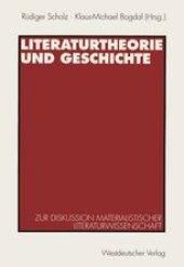 book Literaturtheorie und Geschichte: Zur Diskussion materialistischer Literaturwissenschaft