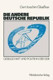 book Die andere deutsche Republik: Gesellschaft und Politik in der DDR