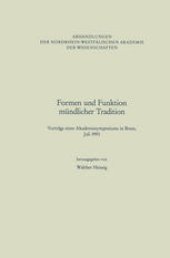 book Formen und Funktion mündlicher Tradition: Vorträge eines Akademiesymposiums in Bonn, Juli 1993