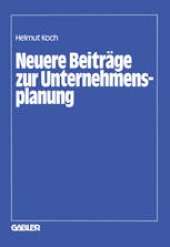 book Neuere Beiträge zur Unternehmensplanung