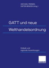 book GATT und neue Welthandelsordnung: Globale und regionale Auswirkungen