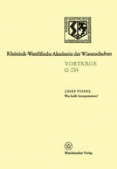 book Was heißt Interpretation?: Gemeinsame Sitzung der Klasse für Geisteswissenschaften und der Klasse für Natur-, Ingenieur- und Wirtschaftswissenschaften am 27. September 1978 in Düsseldorf. Leo-Brandt-Vortrag