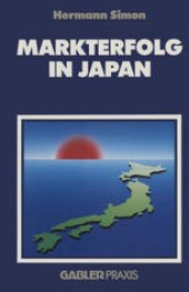 book Markterfolg in Japan: Strategien zur Überwindung von Eintrittsbarrieren