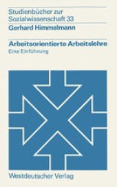 book Arbeitsorientierte Arbeitslehre: Eine Einführung