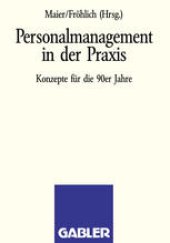 book Personalmanagement in der Praxis: Konzepte für die 90er Jahre