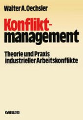 book Konfliktmanagement: Theorie und Praxis industrieller Arbeitskonflikte