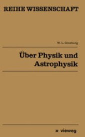 book Über Physik und Astrophysik: Ausgewählte fundamentale Probleme