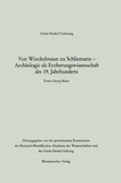 book Von Winckelmann zu Schliemann — Archäologie als Eroberungswissenschaft des 19. Jahrhunderts