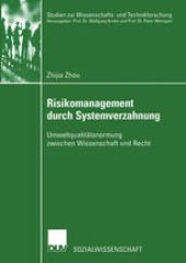 book Risikomanagement durch Systemverzahnung: Umweltqualitätsnormung zwischen Wissenschaft und Recht