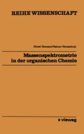 book Massenspektrometrie in der organischen Chemie