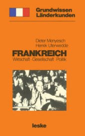 book Frankreich: Grundwissen-Länderkunde Wirtschaft — Gesellschaft — Politik