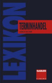 book Lexikon Terminhandel: Finanz- und Rohstoff- Futures