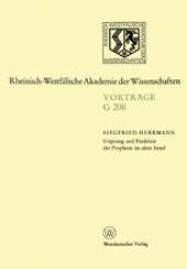 book Ursprung und Funktion der Prophetie im alten Israel: 199. Sitzung am 18. Dezember 1974 in Düsseldorf