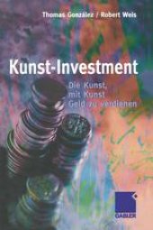 book Kunst-Investment: Die Kunst, mit Kunst Geld zu verdienen