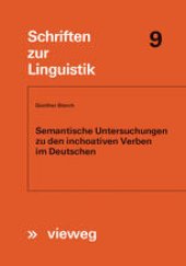 book Semantische Untersuchungen zu den inchoativen Verben im Deutschen