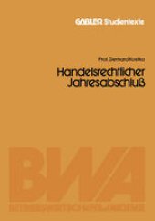 book Handelsrechtlicher Jahresabschluß: Bilanz und Gewinn- und Verlust-Rechnung