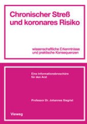 book Chronischer Streß und koronares Risiko: wissenschaftliche Erkenntnisse und praktische Konsequenzen