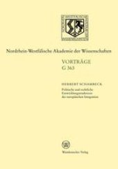 book Politische und rechtliche Entwicklungstendenzen der europäischen Integration: 399. Sitzung am 19. Februar 1997 in Düsseldorf